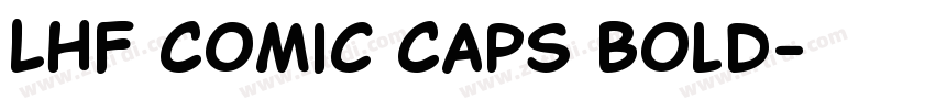 LHF Comic Caps Bold字体转换